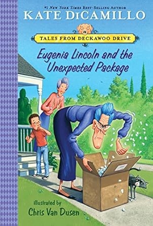 eugenia lincoln and the unexpected package tales from deckawoo drive volume four 1st edition kate dicamillo