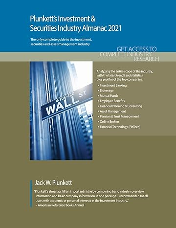plunkett s investment and securities industry almanac 2021 2021st edition jack w. plunkett ,plunkett ,jack w.