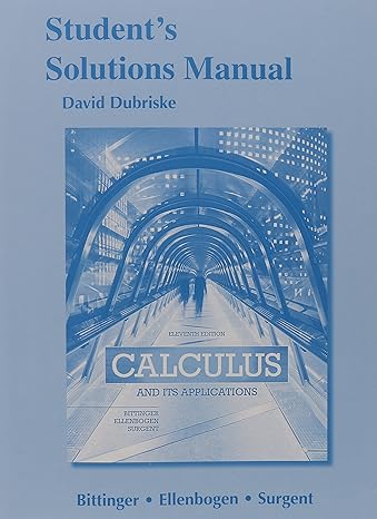 students solutions manual for calculus and its applications 11th edition marvin bittinger ,david ellenbogen