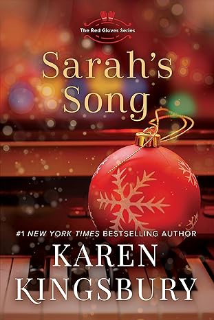 sarah's song 1st edition karen kingsbury 154600694x, 978-1546006947