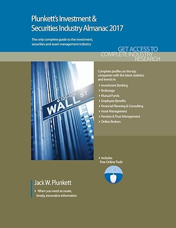 plunkett s investment and securities industry almanac 2017 2017 edition jack w plunkett ,jack w. plunkett