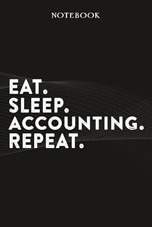 eat sleep accounting repeat notebook 1st edition missy hanson 979-8814823274