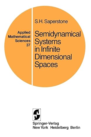 semidynamical systems in infinite dimensional spaces 1st edition stephen h. saperstone 0387906436,