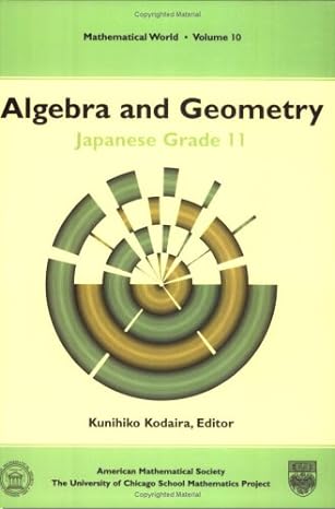 algebra and geometry japanese grade 11 1st edition kunihiko kodaira ,george fowler ,hiromi nagata 0821805819,