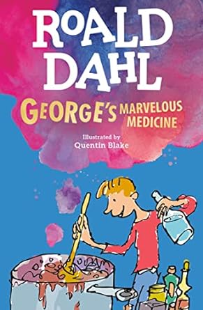 george's marvelous medicine 1st edition roald dahl ,quentin blake 0142410357, 978-0142410356