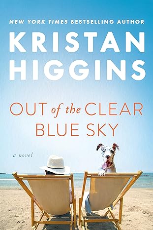 out of the clear blue sky a novel 1st edition kristan higgins 0593335333, 978-0593335338