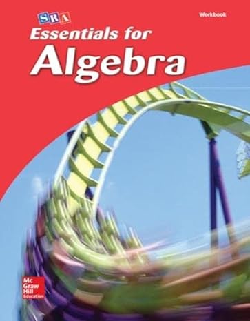 essentials for algebra 1st edition mcgraw hill 0076021939, 978-0076021932
