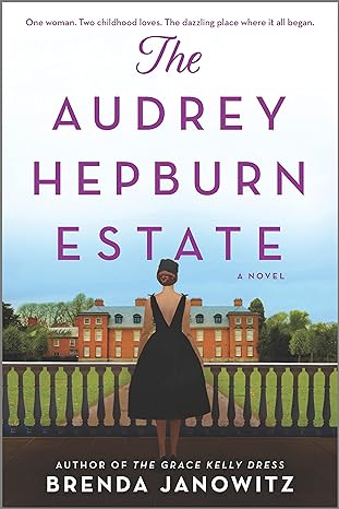the audrey hepburn estate a cbs new york book club pick 1st edition brenda janowitz 1525811487, 978-1525811487