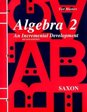 algebra 2  an incremental development 2nd edition john saxon 0939798646, 978-0939798643