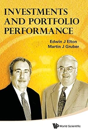 investments and portfolio performance 1st edition elton edwin j 9814335398, 978-9814335393