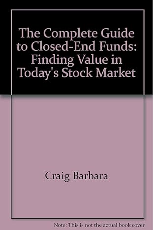 the  guide to closed end funds finding value in today s stock market 1st edition frank a. cappiello ,ronald