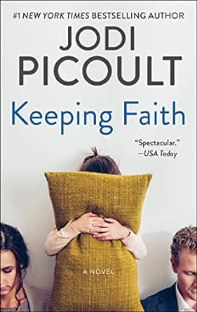 keeping faith a novel 1st edition jodi picoult 0061374962, 978-0061374968