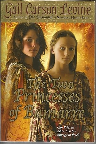 the two princesses of bamarre 1st edition gail carson levine 006440966x, 978-0064409667