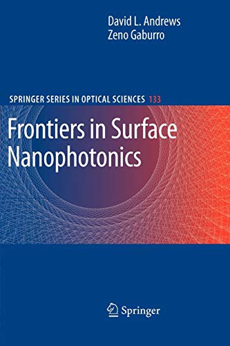 frontiers in surface nanophotonics 1st edition david l. andrews 1441923772, 9781441923776