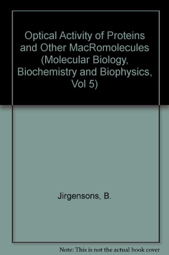 optical activity of proteins and other macromolecules 1st edition b. jirgensons 0387063404, 9780387063409