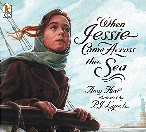 when jessie came across the sea 1st edition amy hest ,p.j. lynch 076361274x, 978-0763612740