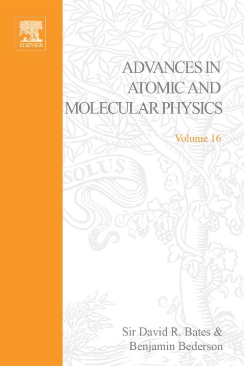 advances in atomic and molecular physics volume 16 4th edition david bates , benjamin bederson 0120038161,