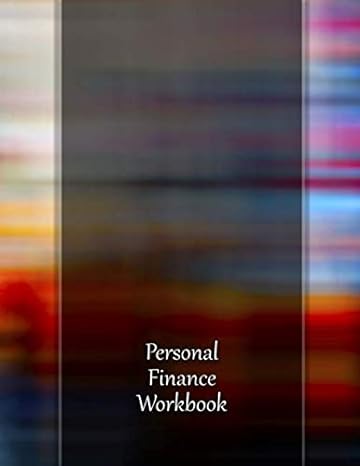 personal finance workbook 1st edition maria oginski 979-8650458203