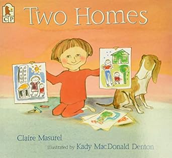 two homes 1st edition claire masurel ,kady macdonald denton 0763619841, 978-0763619848