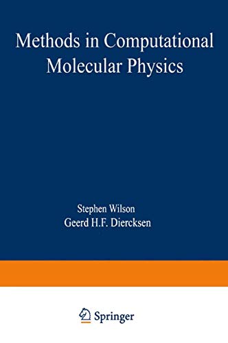 methods in computational molecular physics 1992nd edition stephen wilson , g. h. f. diercksen 0306442272,