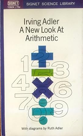 a new look at arithmetic 1st edition irving adler 0451028244, 978-0451028242