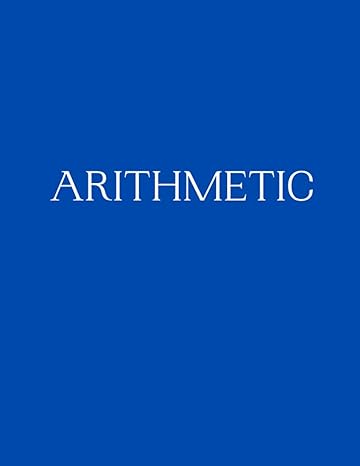 arithmetic 1st edition megan ramirez 979-8858290032