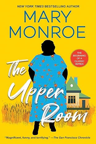 the upper room 1st edition mary monroe 1496739167, 978-1496739162