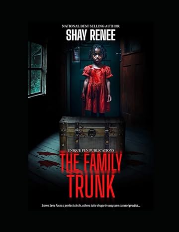 the family trunk standalone 1st edition shay renee b0cl1vlfcx, 979-8863876283