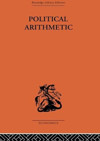 political arithmetic 1st edition lancelot hogben 0415608171, 978-0415608176