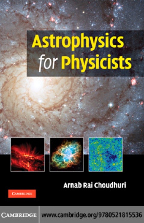 astrophysics for physicists 1st edition arnab rai choudhuri 0511686404, 9780511686405