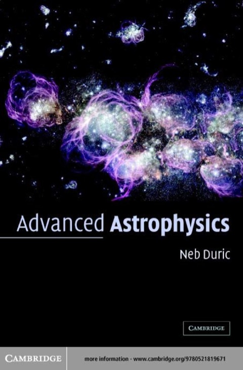 advanced astrophysics 1st edition neb duric 0511075332, 9780511075339