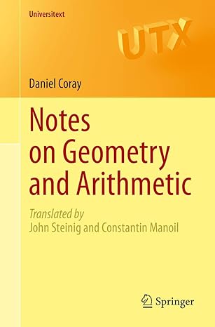 notes on geometry and arithmetic 1st edition daniel coray, constantin manoil, john steinig 3030437809,