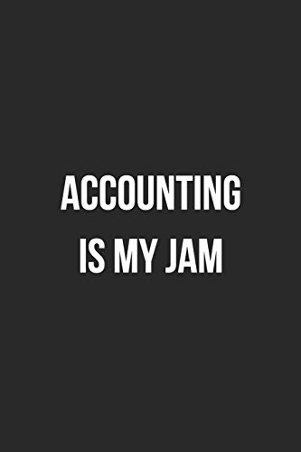 accounting is my jam 1st edition crazy coworker creations 1702656985, 9781702656986