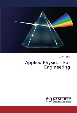 applied physics for engineering 1st edition dr. v. rohini 6205510383, 978-6205510384