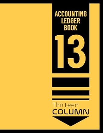 accounting ledger book 13 column 1st edition blfactory 979-8742003007