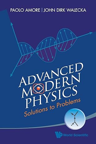 Advanced Modern Physics Solutions To Problems