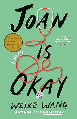 joan is okay a novel 1st edition weike wang 0525563954, 978-0525563952