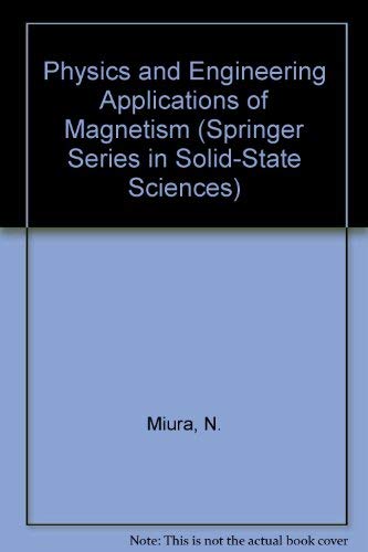 physics and engineering applications of magnetism 1st edition yoshikazu ishikawa, p. fulde, miura n.