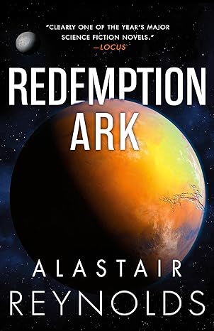 redemption ark clearly one of the year's major science fiction novel 1st edition alastair reynolds