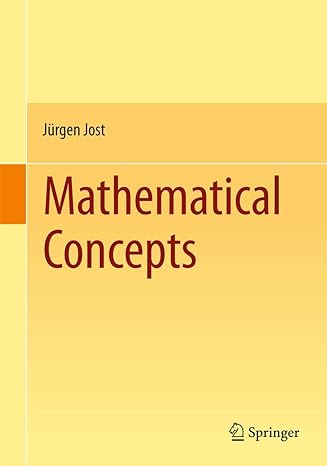 mathematical concepts 1st edition jurgen jost 3319204351, 978-3319204352