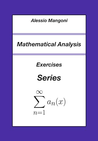 Mathematical Analysis Exercises Series