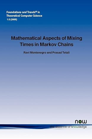 mathematical aspects of mixing times in markov chains in theoretical computer science 1st edition ravi