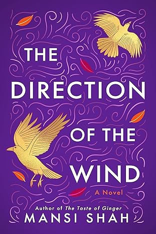 the direction of the wind a novel 1st edition mansi shah 1542035422, 978-1542035422