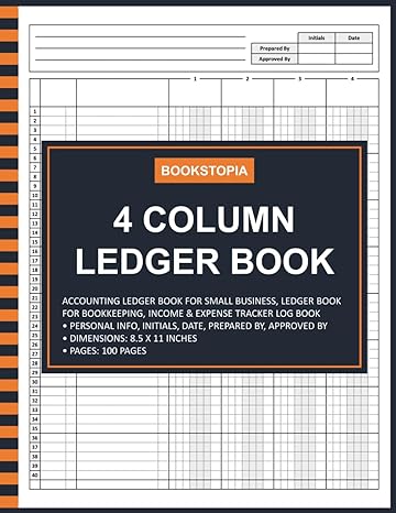 4 column ledger book 1st edition bookstopia press b0cmggp752