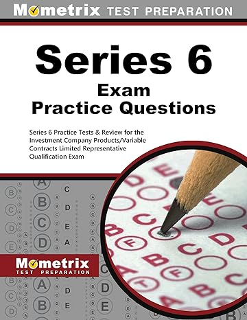 series 6 exam practice questions series 6 practice tests and review for the investment company