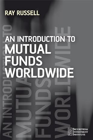 an introduction to mutual funds worldwide 1st edition ray russell 0470062037, 978-0470062036