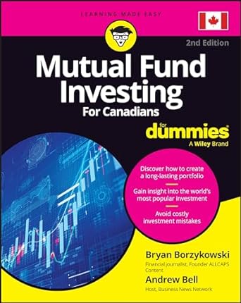 mutual fund investing for canadians for dummies 2nd edition bryan borzykowski ,andrew bell 1394219768,