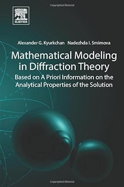 mathematical modeling in diffraction theory based on a priori information on the analytical properties of the