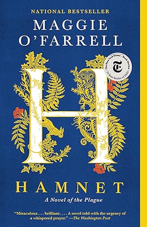 hamnet a novel of the plague 1st edition maggie ofarrell 1984898876, 978-1984898876