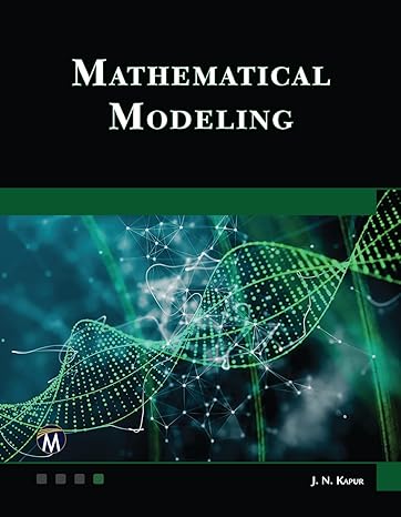 mathematical modeling 1st edition j. n. kapur 1683928741, 978-1683928744